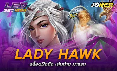 Lady Hawk จาก Joker123