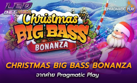 Christmas Big Bass Bonanza จาก Pragmatic Play
