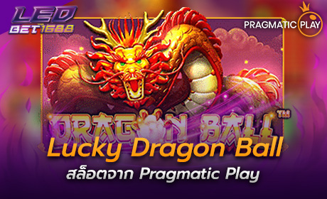 Lucky Dragon Ball จาก Pragmatic Play