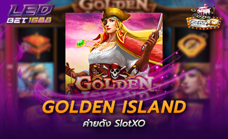 Golden Island จาก Slotxo